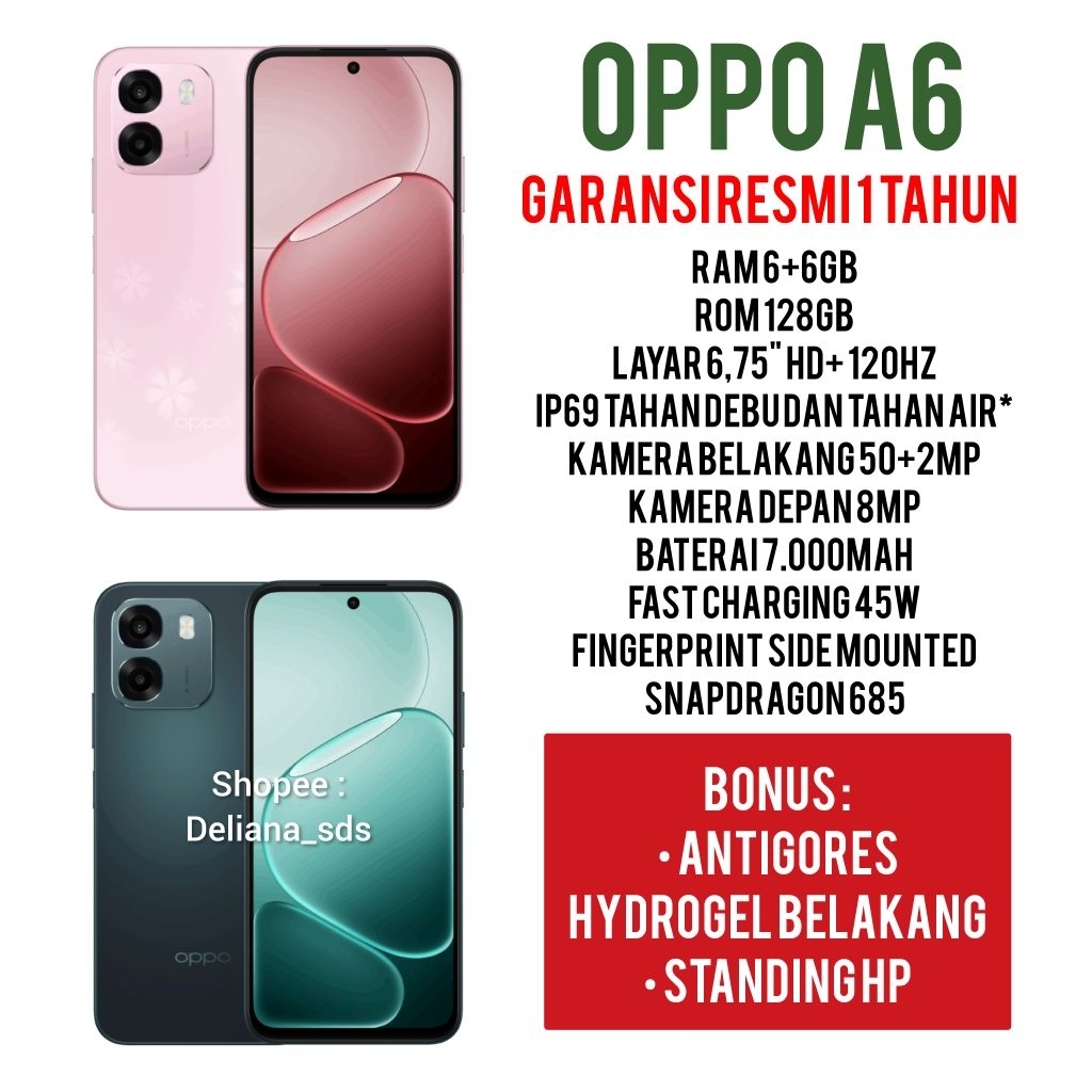 Oppo A6 6/128 6+6/128 12/128 Garansi Resmi 1 Tahun Oppo A6 6+6/128 Oppo A6 12/128 Oppo A6 4G 6/128 O