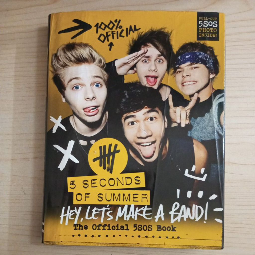 BUKU 5 SECONDS OF SUMMER HEY LETS MAKE A BAND THE OFFICIAL 5SOS BOOK