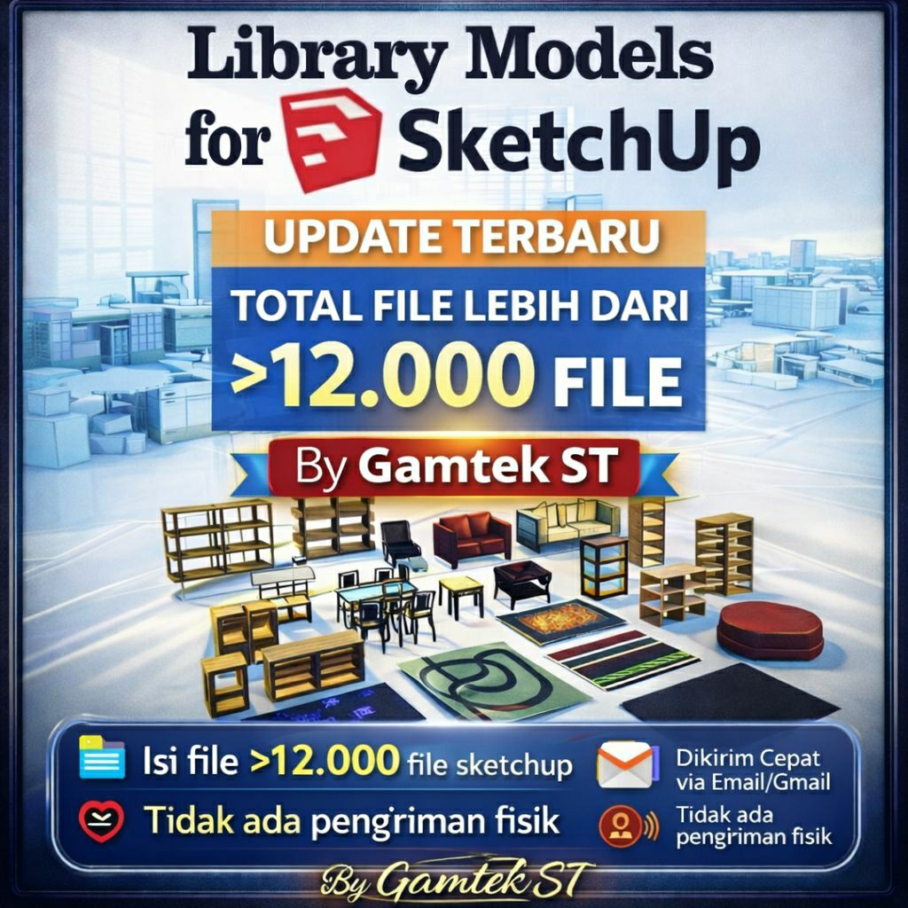 (EMAIL) 12000 FILE LIBRARY SKETCHUP TERLENGKAP