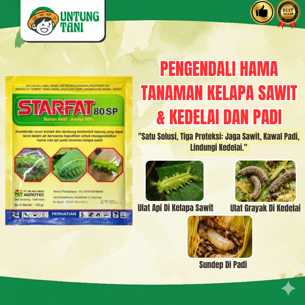 INSEKTISIDA, Starfat 80 SP - Asefat 80% (untuk mengendalikan hama ulat api pada tanaman kelapa sawit