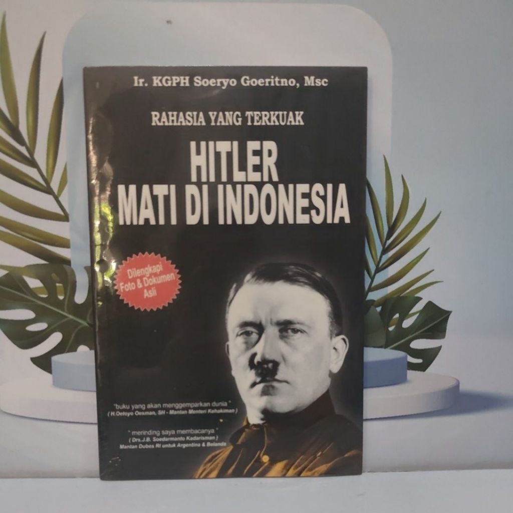Buku Bacaan Karya Ir.KGPH Soeryo Goeritno,Msc Berjudul Rahasia Yang Terkuak Hitler Mati Di Indonesia