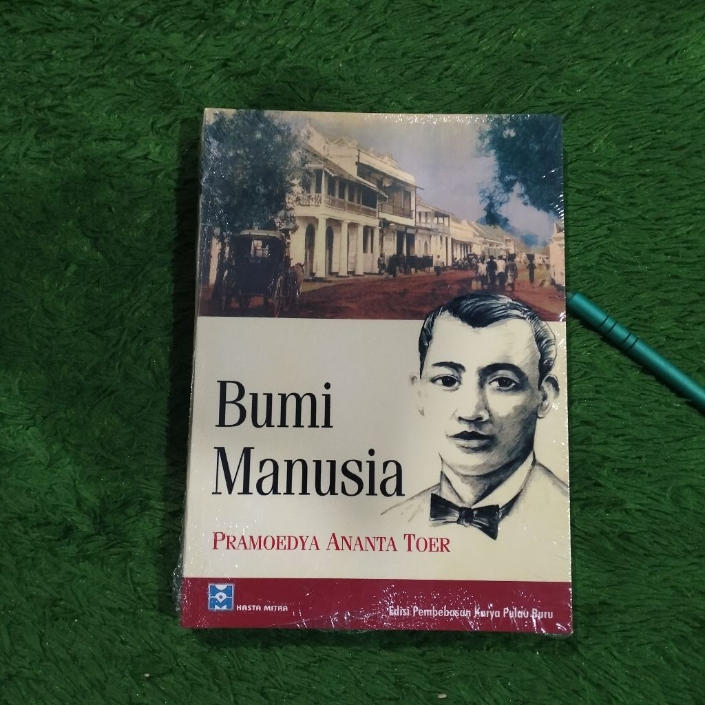 NOVEL SASTRA BUMI MANUSIA PRAMOEDYA ANANTA TOER