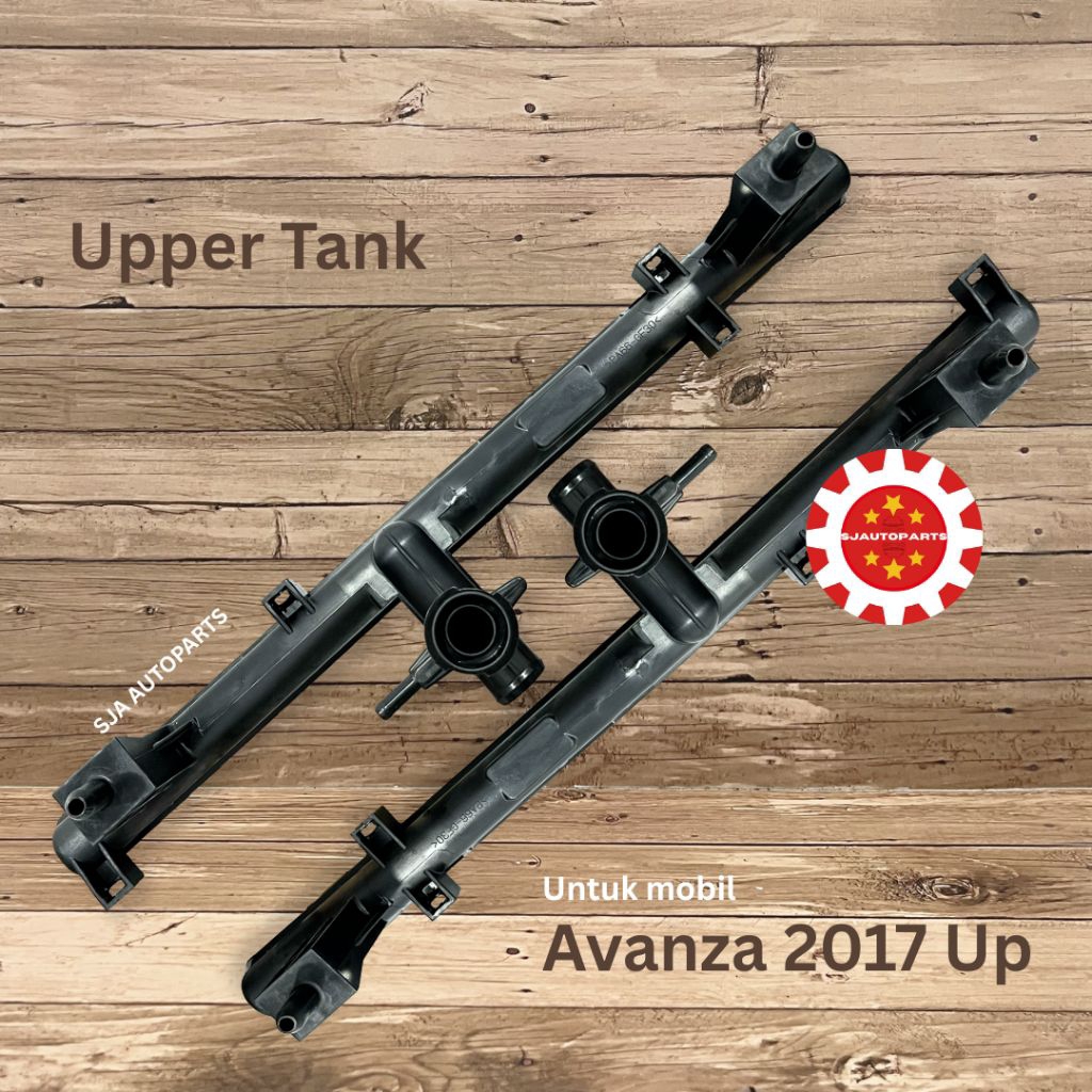 Upper Tank Radiator Avanza 2017 1500CC