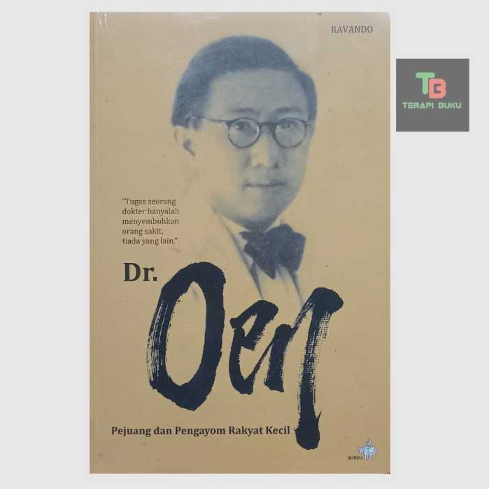 Buku Dr Oen - Pejuang & Pengayom Rakyat Kecil - Ravando - Kompas Terapibuku Original