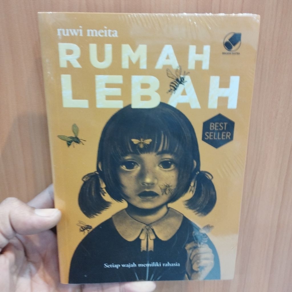 Rumah lebah - setiap wajah memiliki rahasia - ruwi Meita - Bhuana sastra