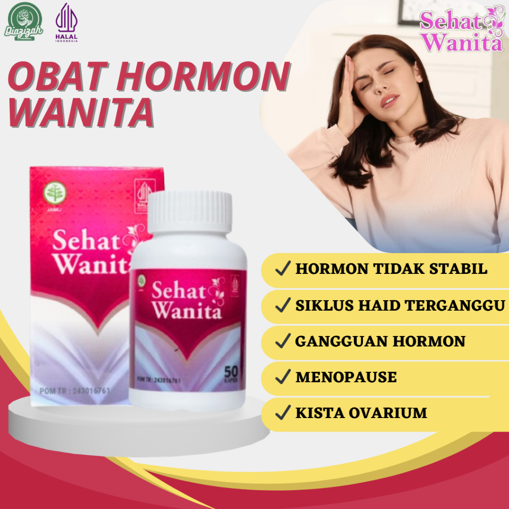 Obat Gangguan Hormon Wanita, Obat Hormon Tidak Stabil, Obat Siklus Haid Terganggu, Obat Haid Tidak T