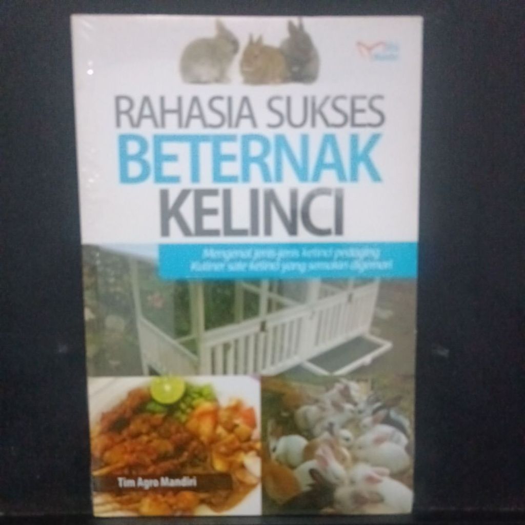 RAHASIA SUKSES BETERNAK KELINCI