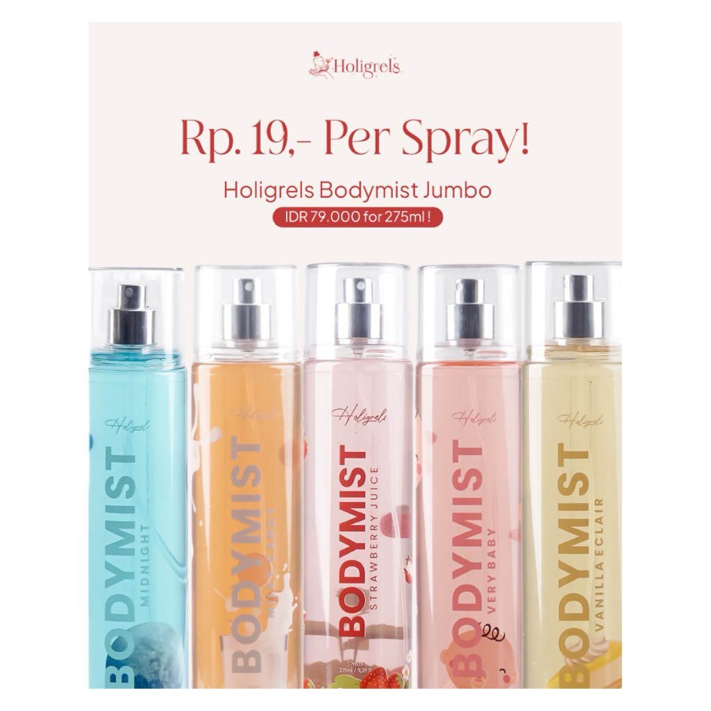 HOLIGRELS BODYMIST JUMBO 275ML | DAILY BODY PERFUME MIST PARFUM BADAN TAHAN LAMA VIRAL UKURAN BESAR
