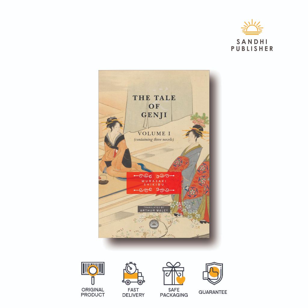 The Tale of Genji - Volume I by Murasaki Shikibu, Arthur Waley (Translator)