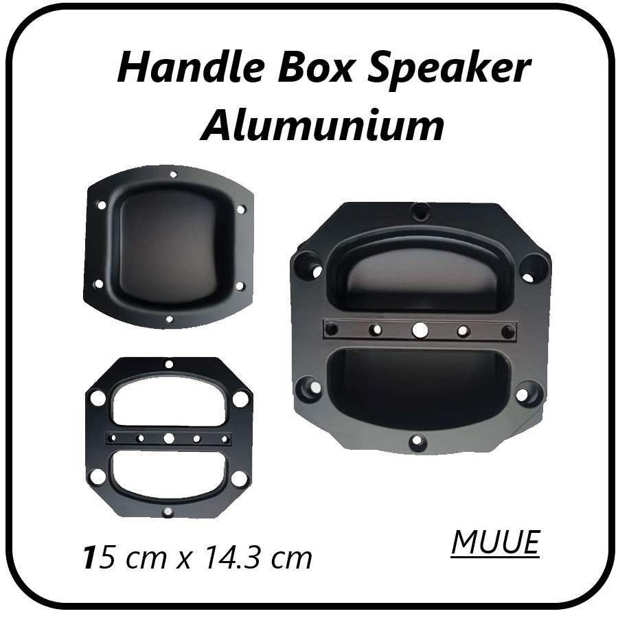 Handle Speaker Handel box Aluminium - Pegangan Handel Box Speaker Plat 150 X 143 MUUE