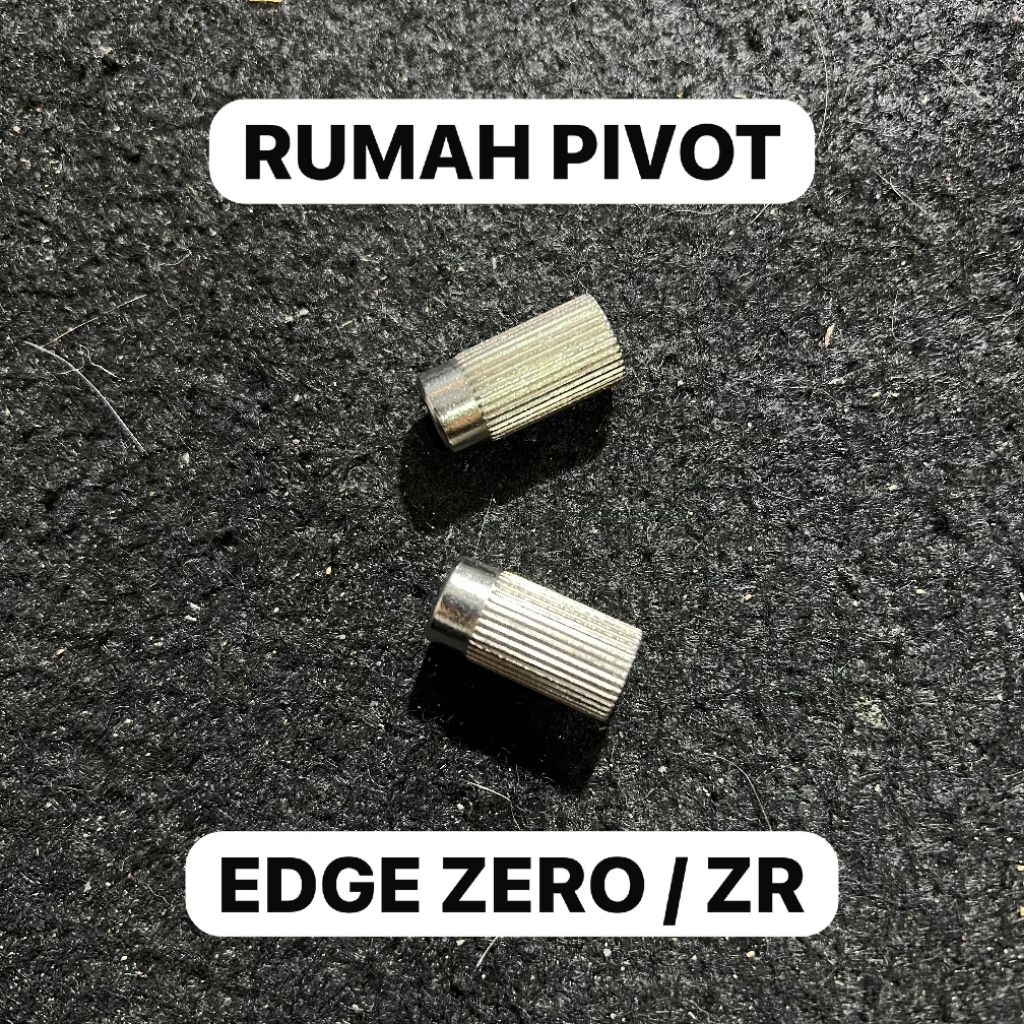 RUMAH PIVOT EDGE ZERO / ZR