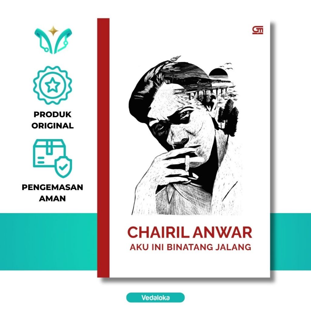Buku Aku Ini Binatang Jalang (Chairil Anwar) - Original Segel Resmi - Sastra Puisi Klasik