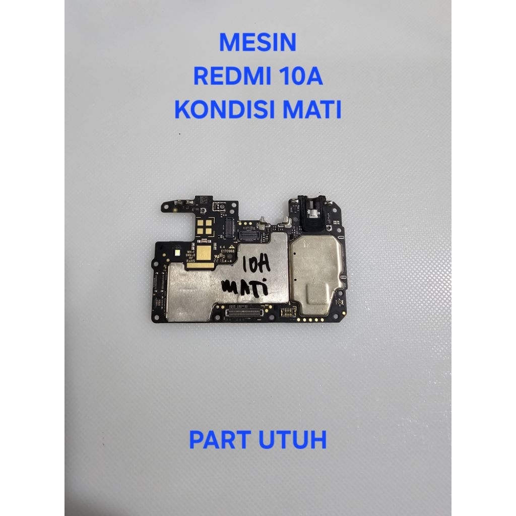 mesin mati REDMI 10A | kondisi mati | part utuh