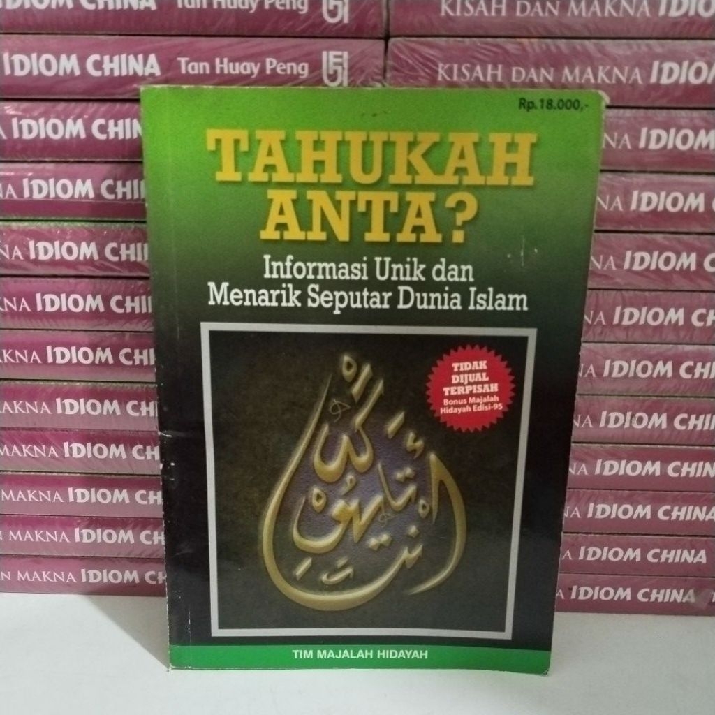 BUKU TAHUKAH ANTA? INFORMASI UNIK DAN MENARIK SEPUTAR DUNIA ISLAM