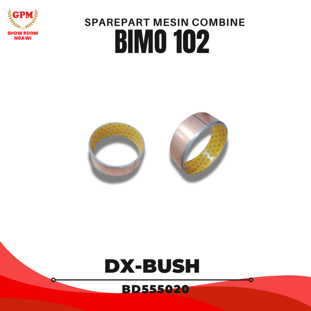 Sparepart Suku Cadang DX-Bush BD555020 Untuk Mesin Panen Padi Combine Harvester MAXXI BIMO 102