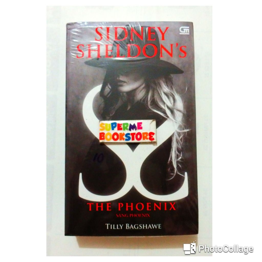 The Phoenix Sang Phoenix - Sidney Sheldon's Tilly Bagshawe