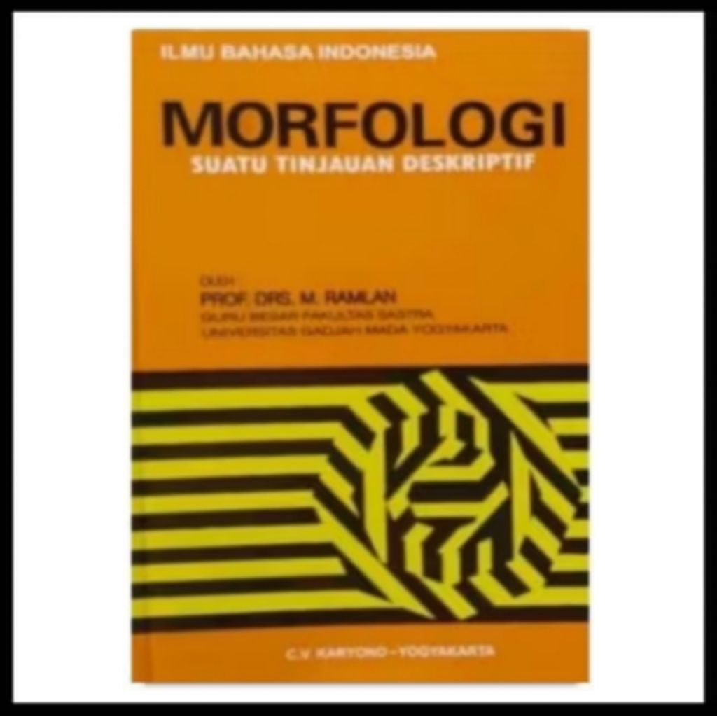 Buku MORFOLOGI Suatu Tinjauan Deskriptif