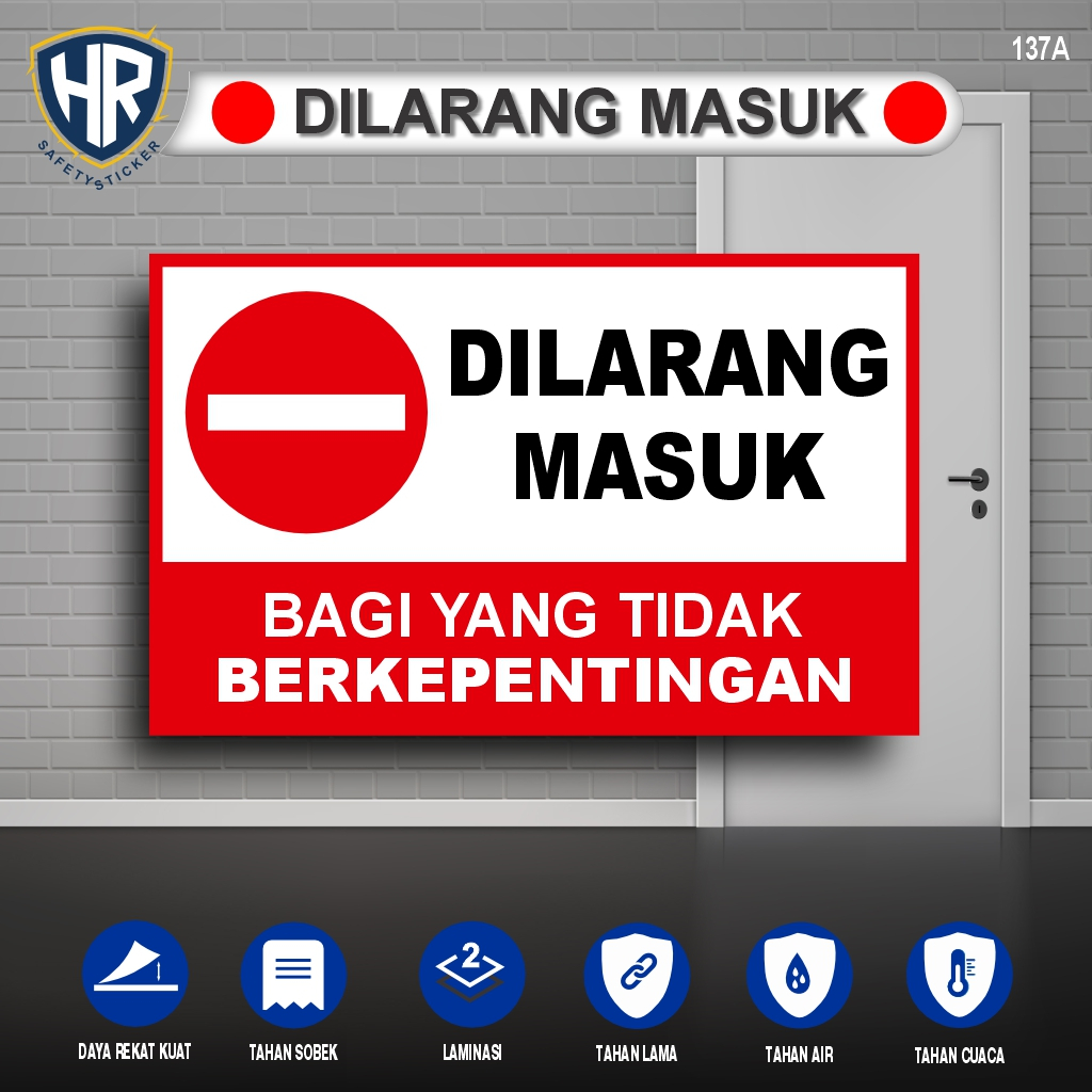 Stiker Dilarang Masuk – Sticker Peringatan Pintu Dilarang MasukStiker Dilarang Masuk – Sticker Perin