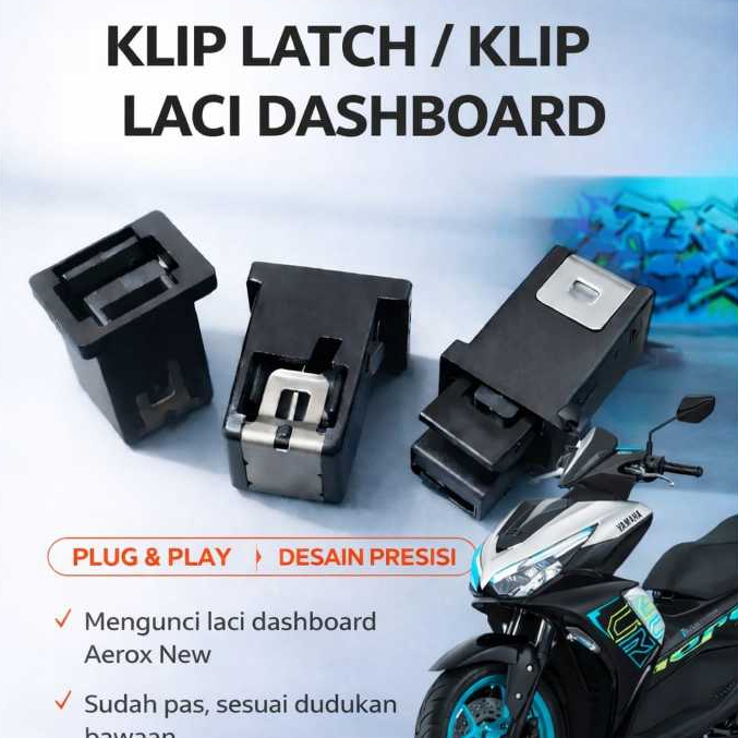 Klip Pengunci Laci Yamaha Aerox New Aerox old Pengunci Cover Tutup Laci Bagasi Plate Lock 3 New Conn