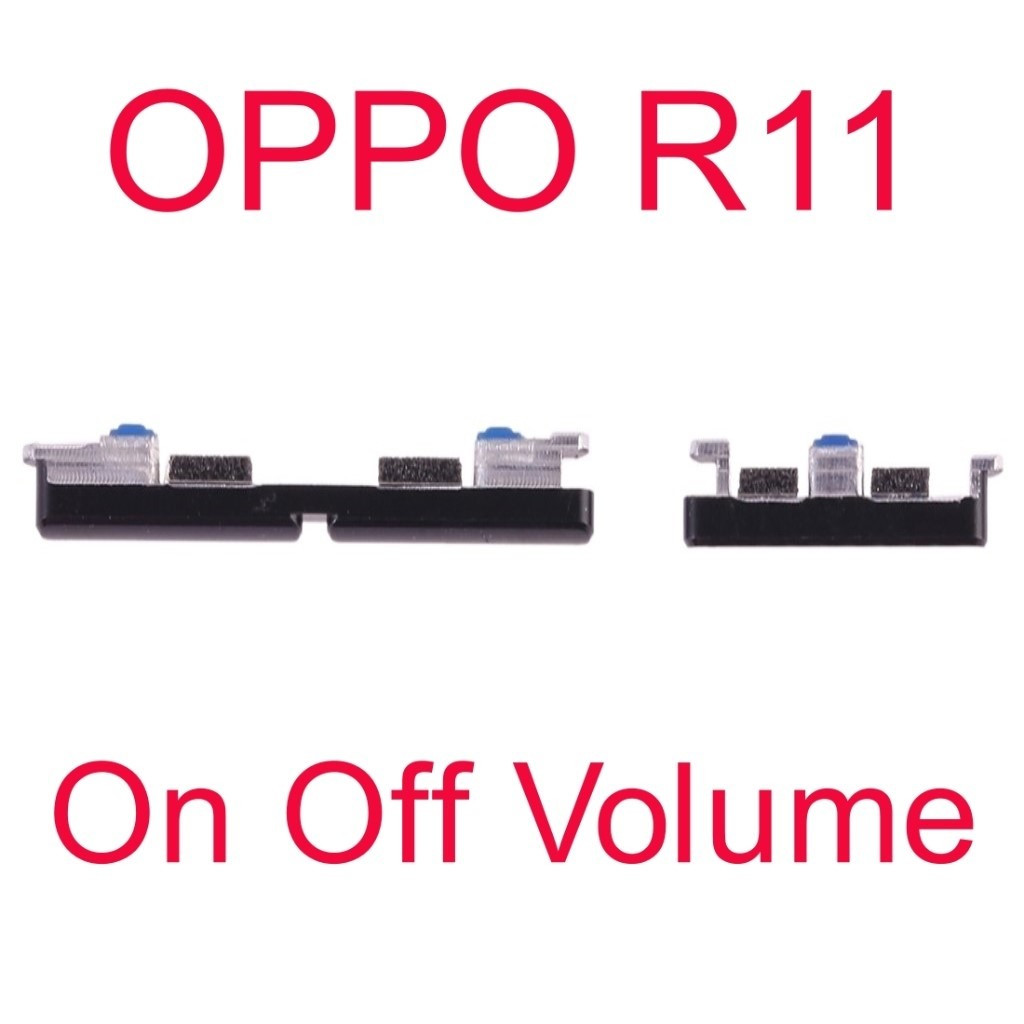 Tombol On Off - Volume - OPPO R11 / CPH1707