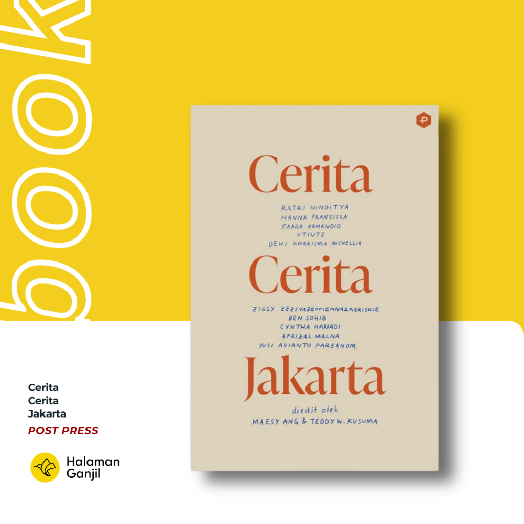 Cerita Cerita Jakarta - Ratri Ninditya, dkk - Post Press