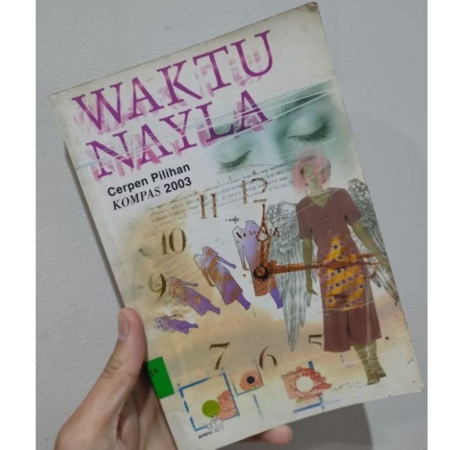 Buku cerpen pilihan Kompas 2003/Kumpulan cerpen Kompas Waktu Nayla 2003/Waktu Nayla cerpen kompas ta