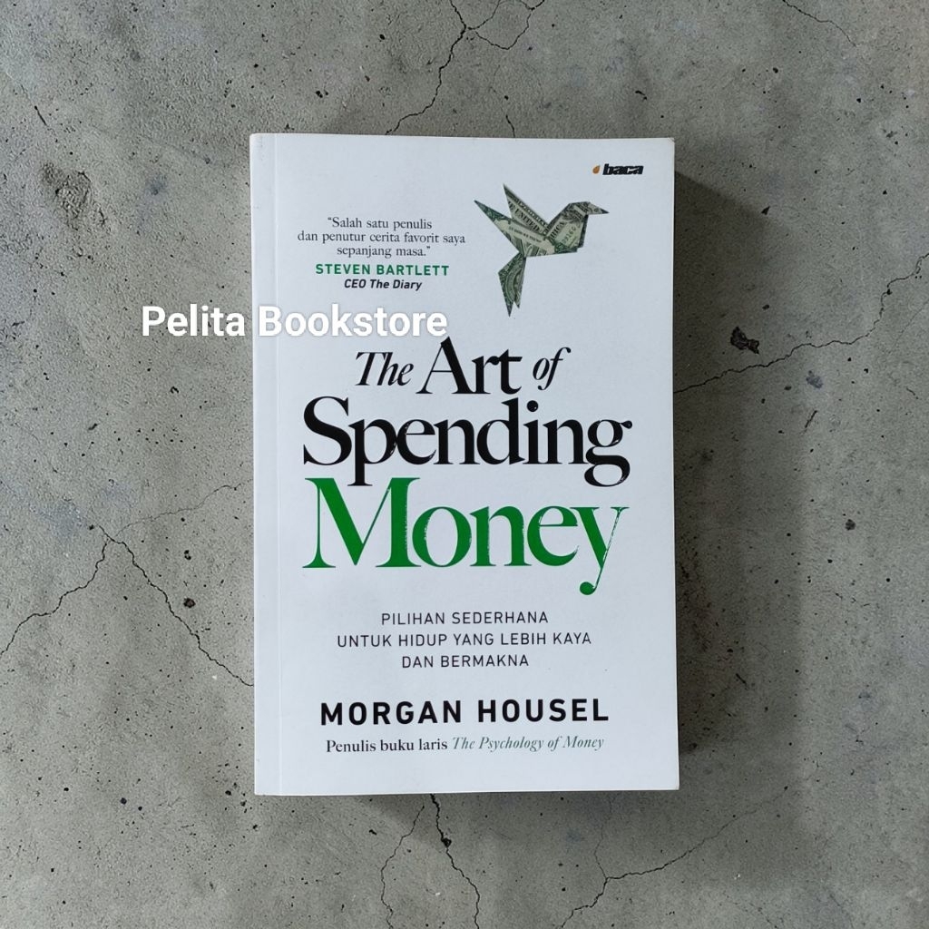 Buku The Art of Spending Money Bahasa Indonesia oleh Morgan Housel