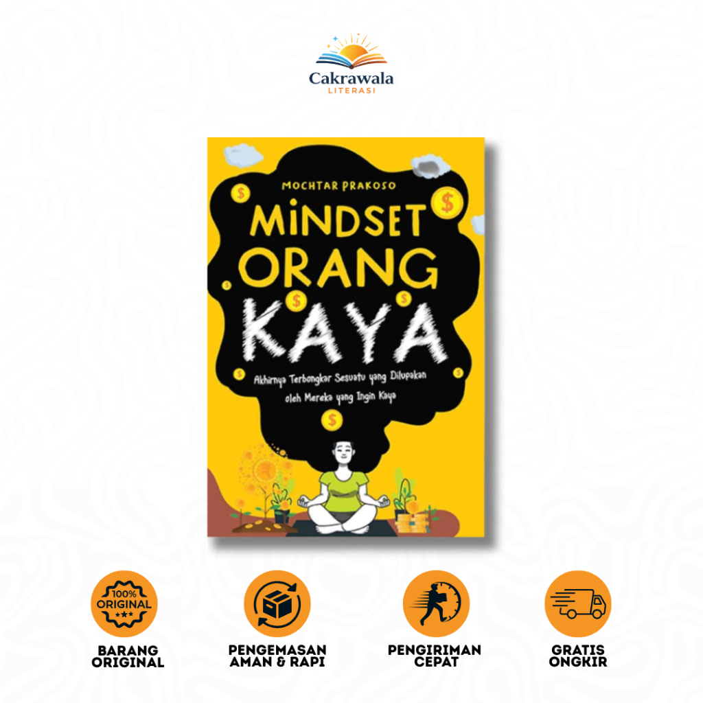 Buku Mindset Orang Kaya: Akhirnya Terbongkar Sesuatu yang Dilupakan Oleh Mereka - Anak Hebat Indones