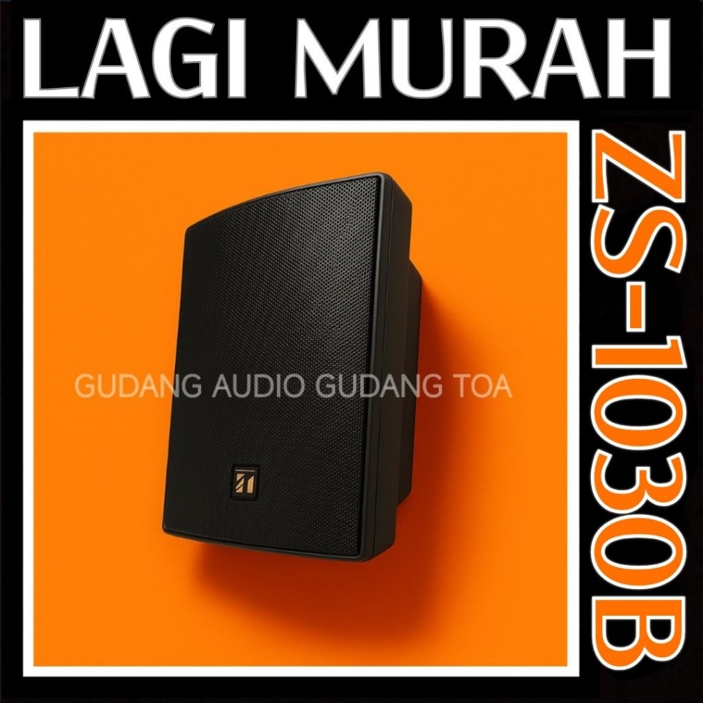UNIVERSAL SPEAKER TOA ZS-1030B ZS 1030 30 WATT ORIGINAL SPEAKER DINDING TOA SPEAKER MASJID