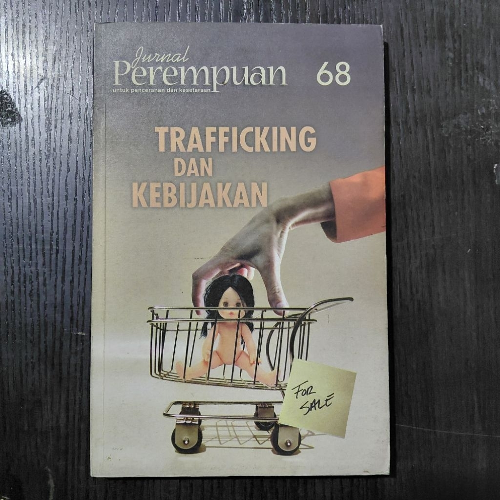 Buku/Jurnal Jurnal Perempuan: Trafficking dan Kebijakan