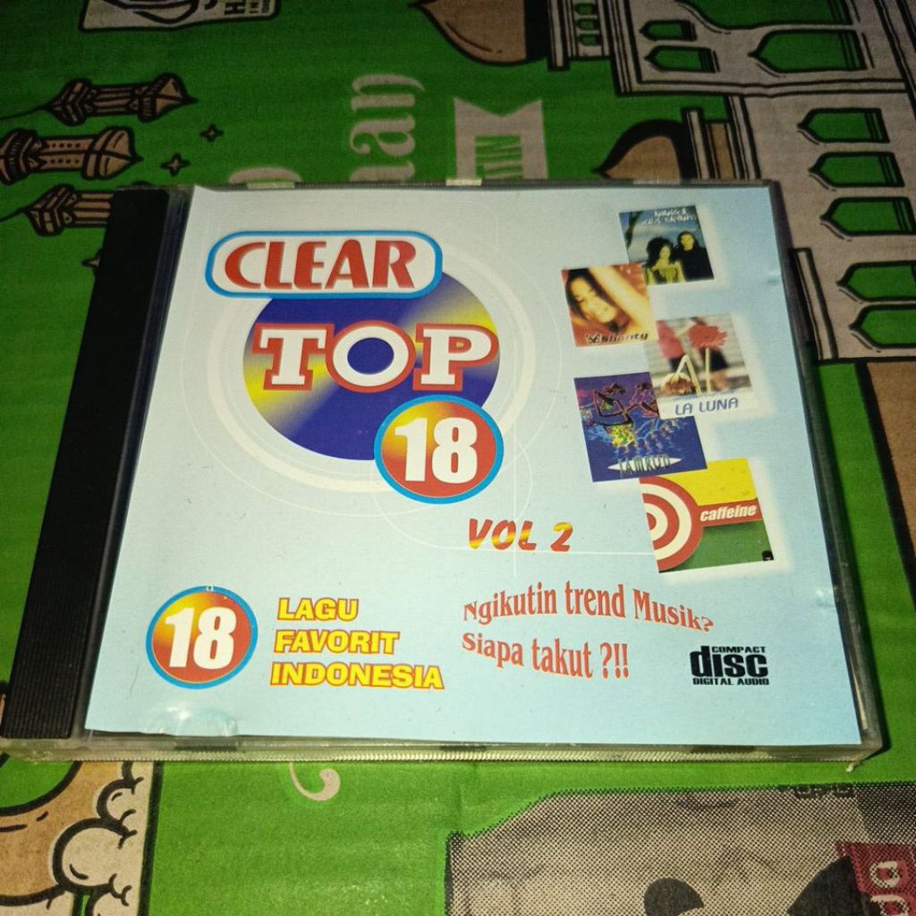 CD CLEAR TOP 18 VARIOUS ARTIST DEWA CAFFEINE ANANG KRISDAYANTI LA LUNA JAMRUD