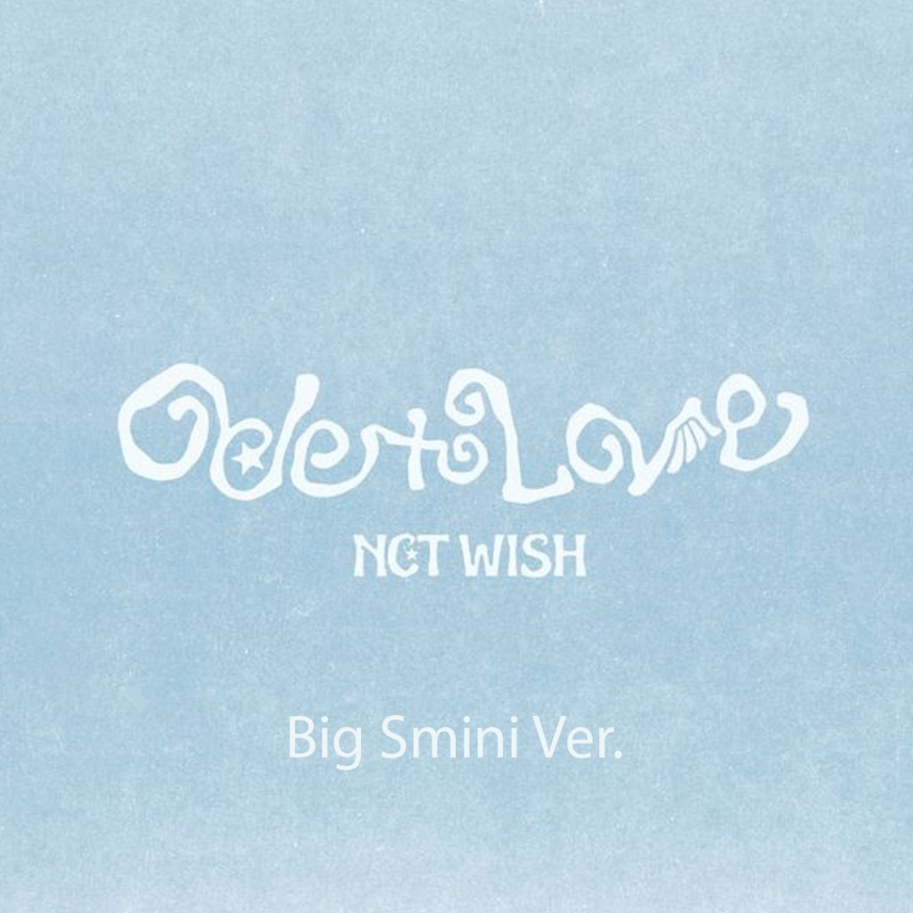 NCT WISH The 1st Album - Ode to Love (Big Smini Ver.)
