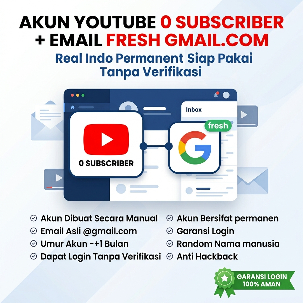 Akun Youtube 0 Subscriber + Email Fresh Gmail.com Real Indo Permanent Siap Pakai Tanpa Verifikasi