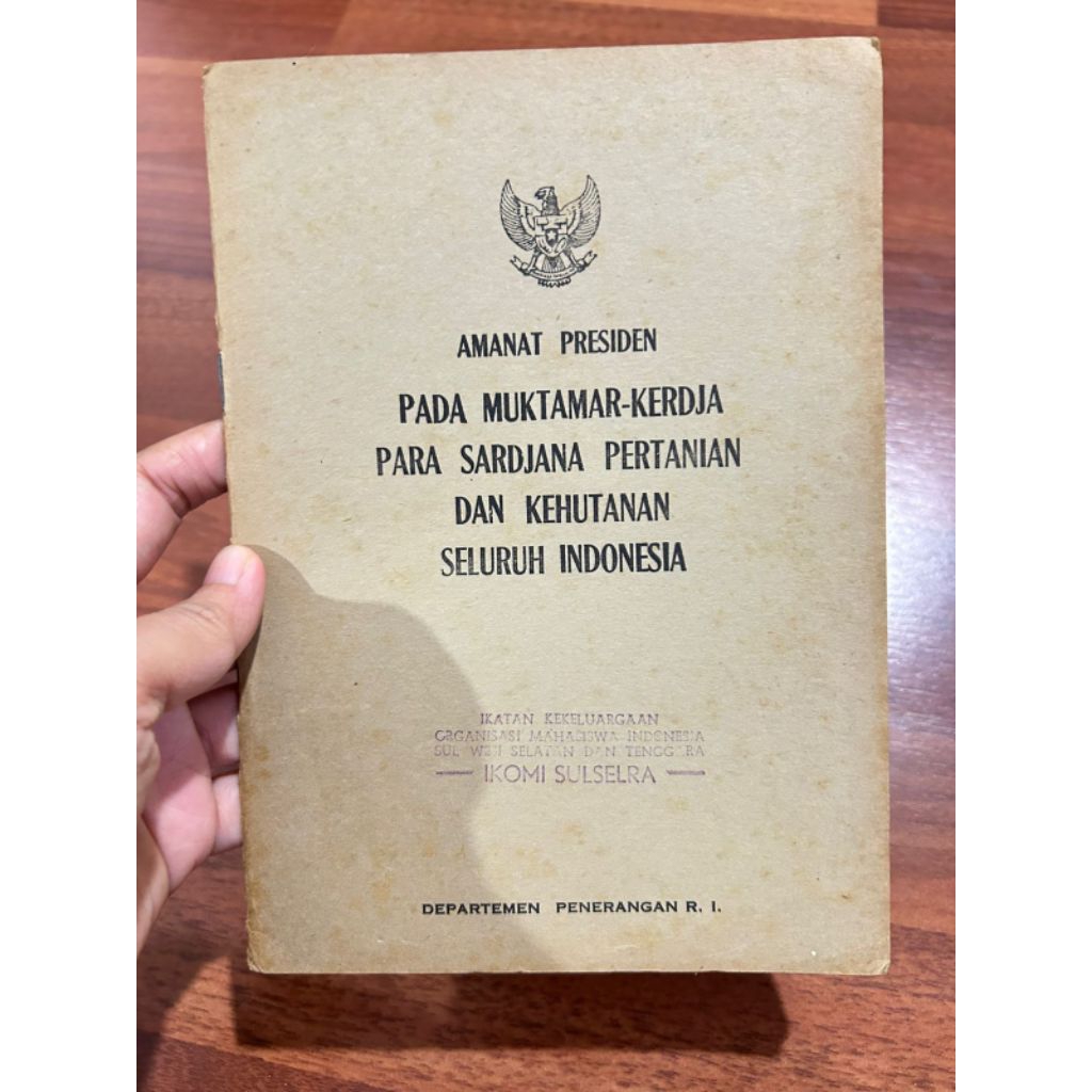 buku - AMANAT PRESIDEN
PADA MUKTAMAR-KERDJA PARA SARDJANA PERTANIAN DAN KEHUTANAN SELURUH INDONESIA
