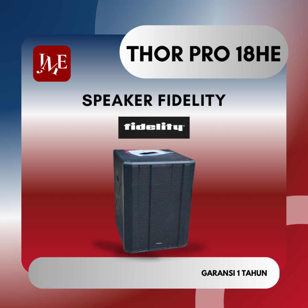 SPEAKER FIDELITY THOR PRO 18 HE