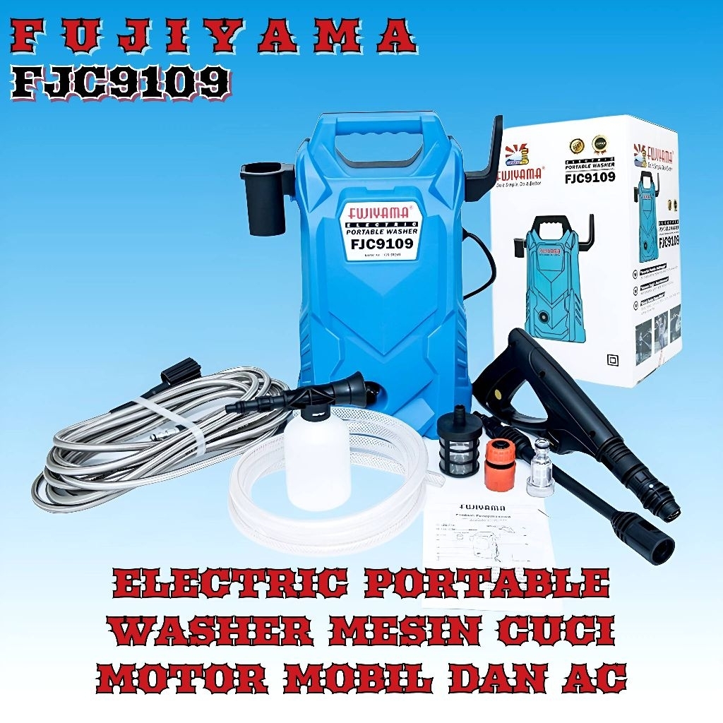 FUJIYAMA FJC9109 MESIN ELECTRIC PORTABLE WASHER MESIN JET CLEANER CUCI MOBIL MOTOR DAN AC / MESIN CU