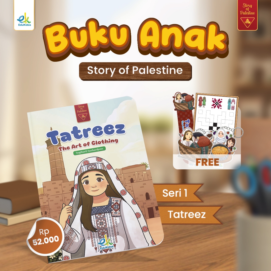 EDUKIDOS Buku Cerita Anak Tatreez (Story Of Palestine)