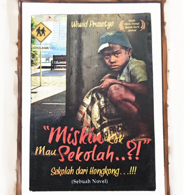 Buku Miskin Kok Mau Sekolah - Novel Remaja