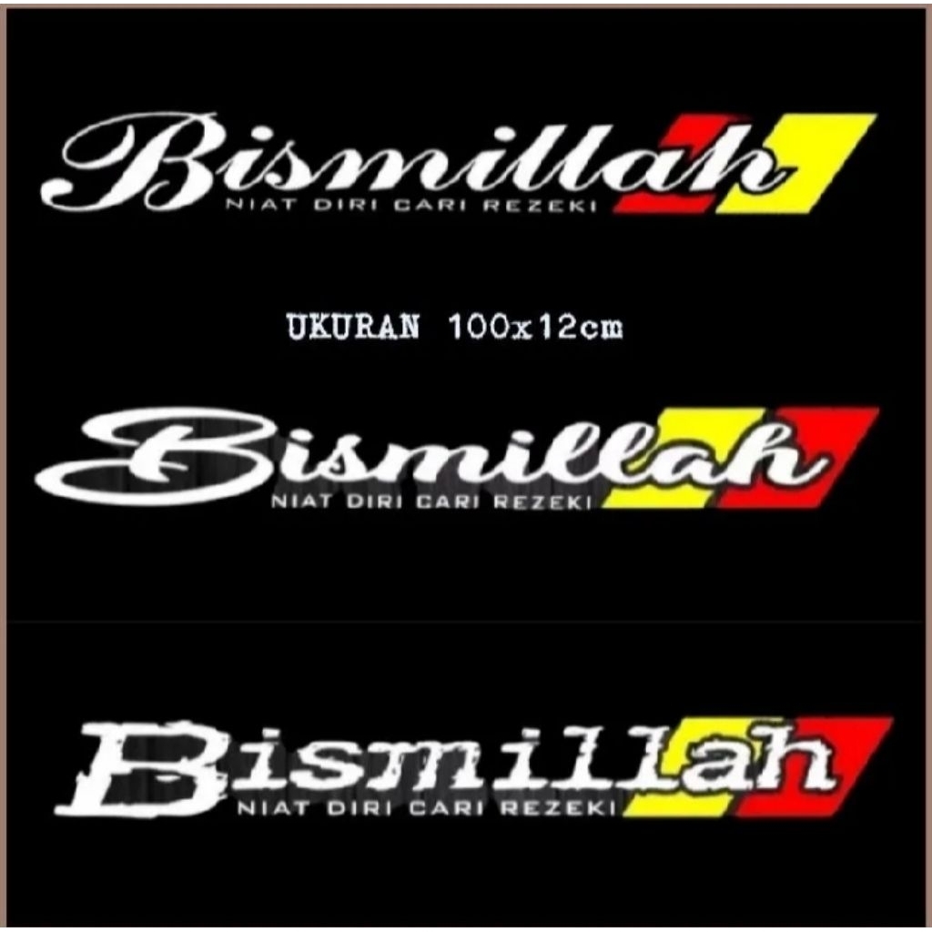 Cod Stiker Bismillah Bisa Costum Tulisan Terbaru Untuk Semua Kaca Mobil