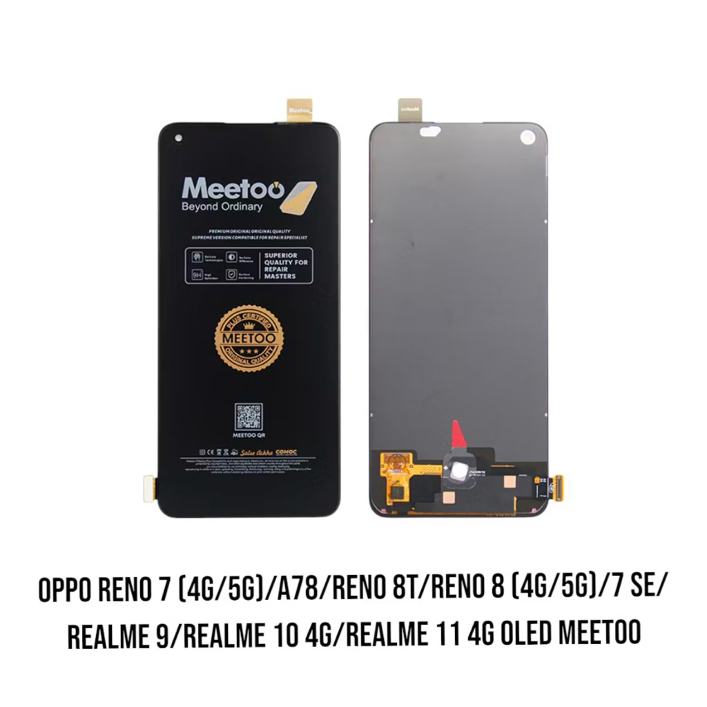 [OLED MEETOO] LCD TOUCHSCREEN OPPO RENO 7 (4G/5G)/A78/RENO 8T/RENO 8 (4G/5G)/7 SE/RL 9/RL 10 4G/RL 9