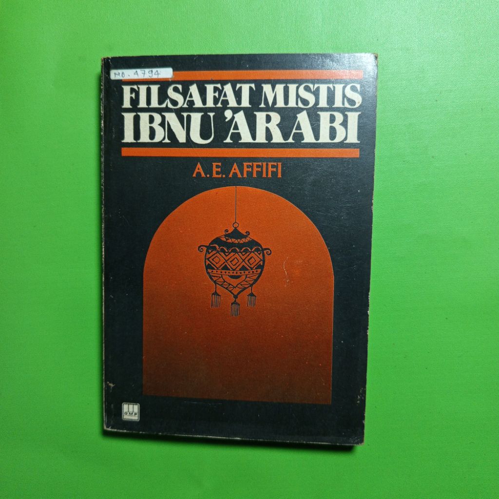 ORIGINAL Buku Filsafat Mistis Ibnu 'Arabi - A. E. Affifi