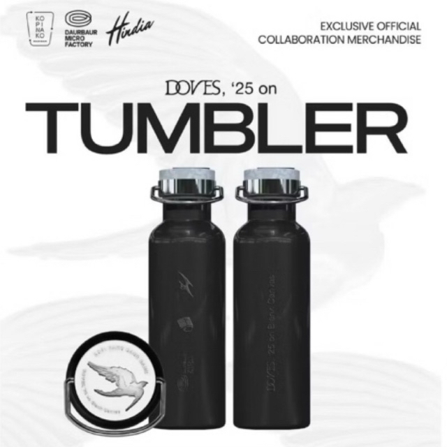 TUMBLER HINDIA DOVES ENCORE - by KOPI NAKO MERCH BAND