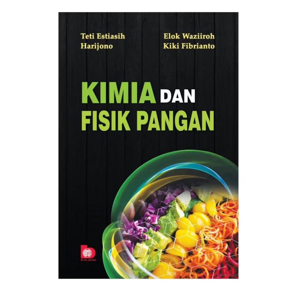 Kimia dan Fisik Pangan - Teti Estiasih, dkk