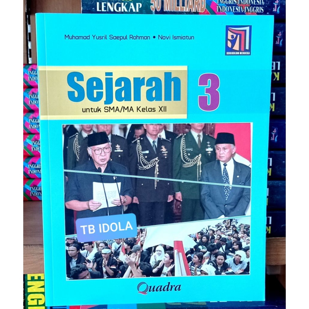 Buku Sejarah Kelas 12 SMA Kurikulum Merdeka Quadra