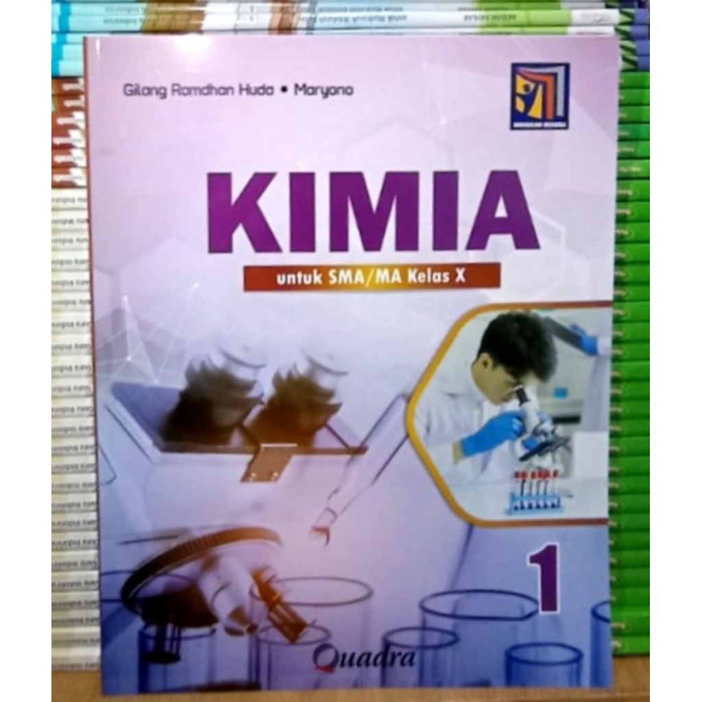 Buku Kimia Kelas 10 SMA Kurikulum Merdeka Quadra