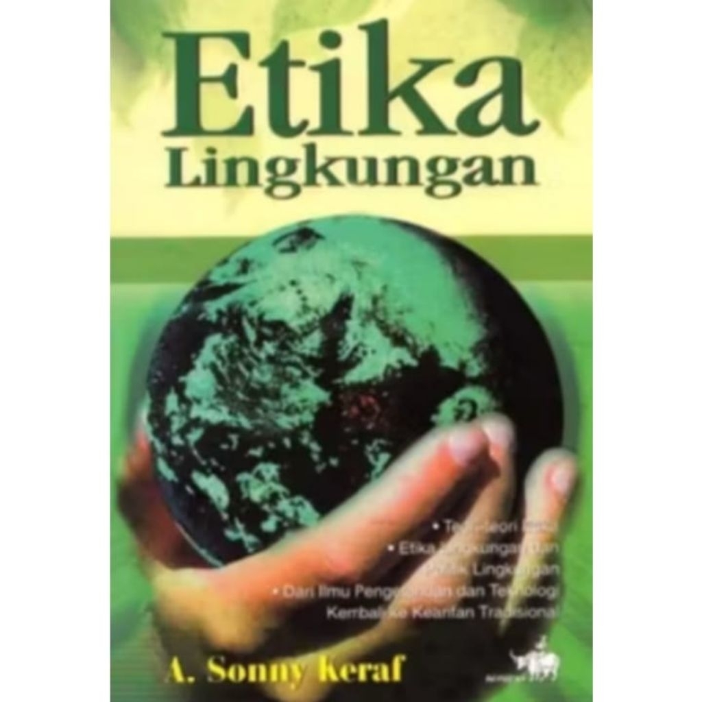 ETIKA LINGKUNGAN - SONNY KERAF