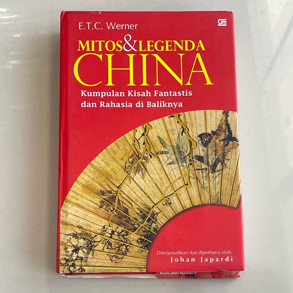Buku MITOS DAN LEGENDA CHINA oleh E T C WERNER