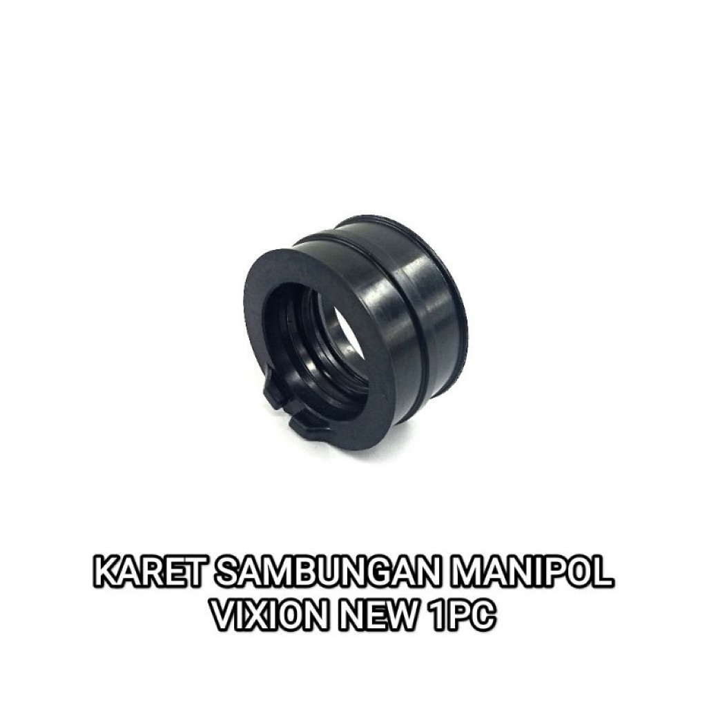 Karet intake sambungan manipol Vixion lama old new