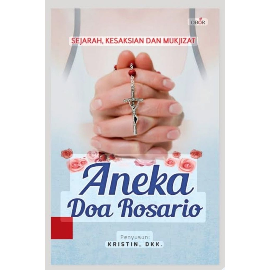 Buku Aneka Doa Rosario - Buku Doa Rosario - Buku Doa - Buku Rosario - Buku Rohani - Buku Obor