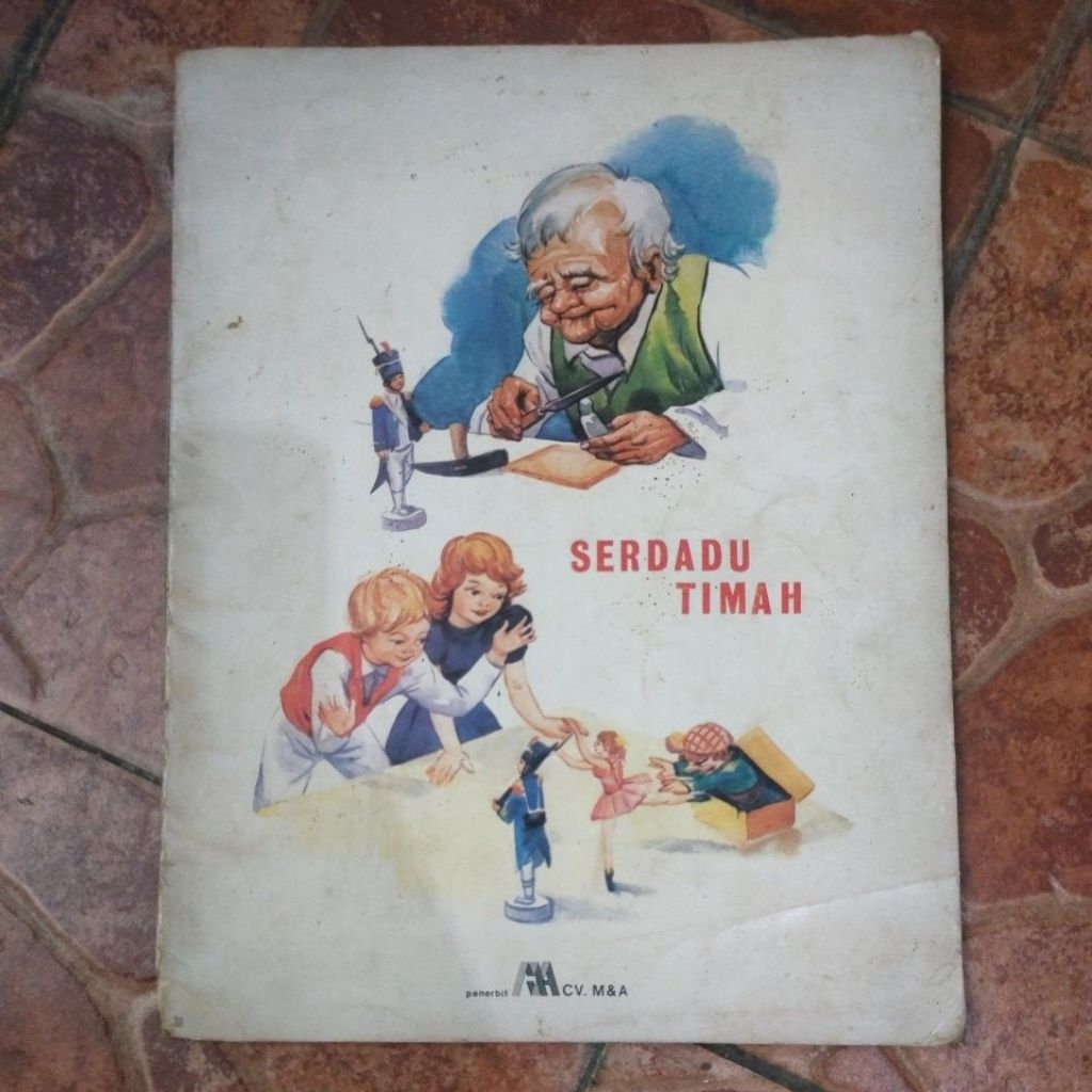 BUKU ANAK - ANAK " SERDADU TIMAH " KARYA : HANS CHRISTIAN ANDERSEN